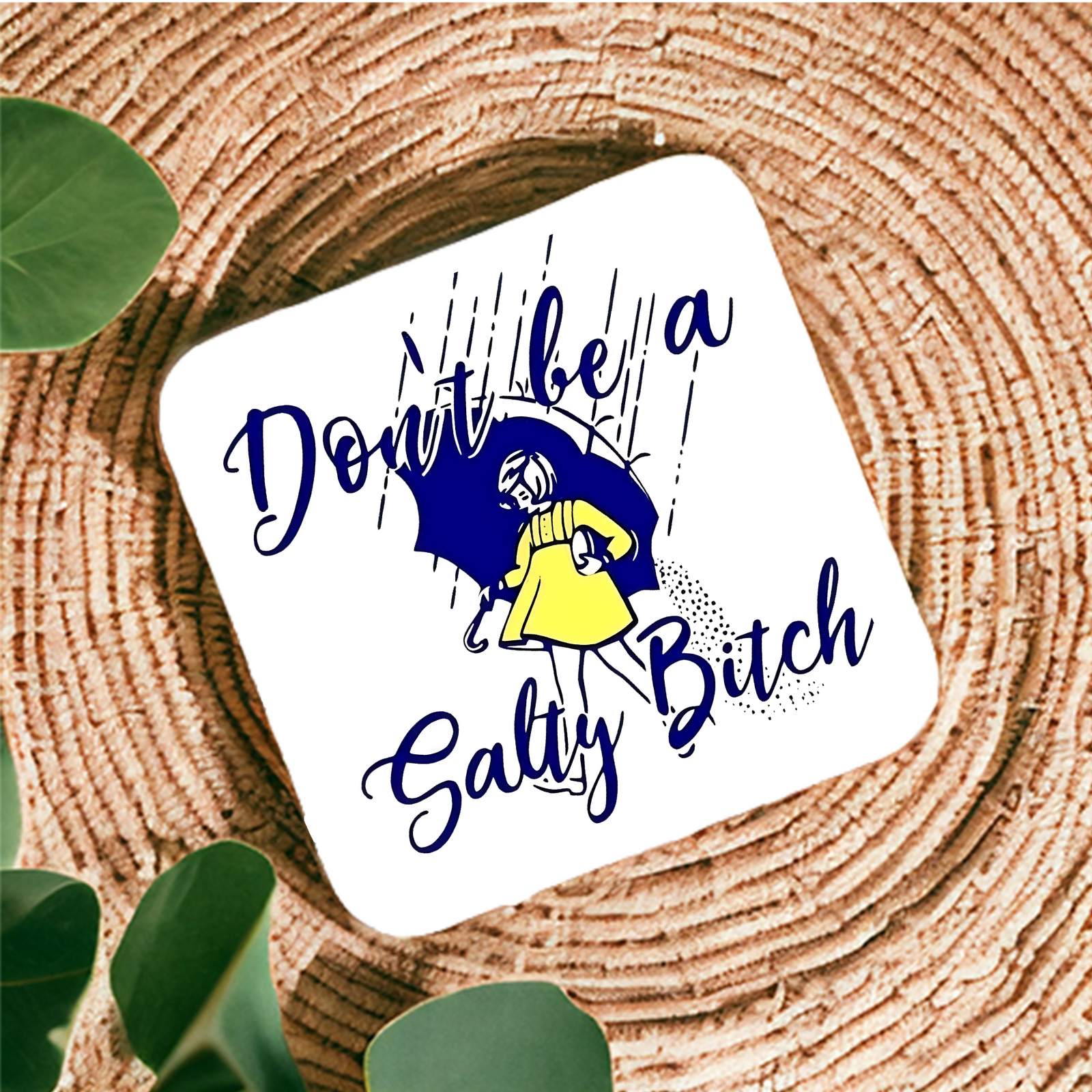 Don't Be Salty Magnet