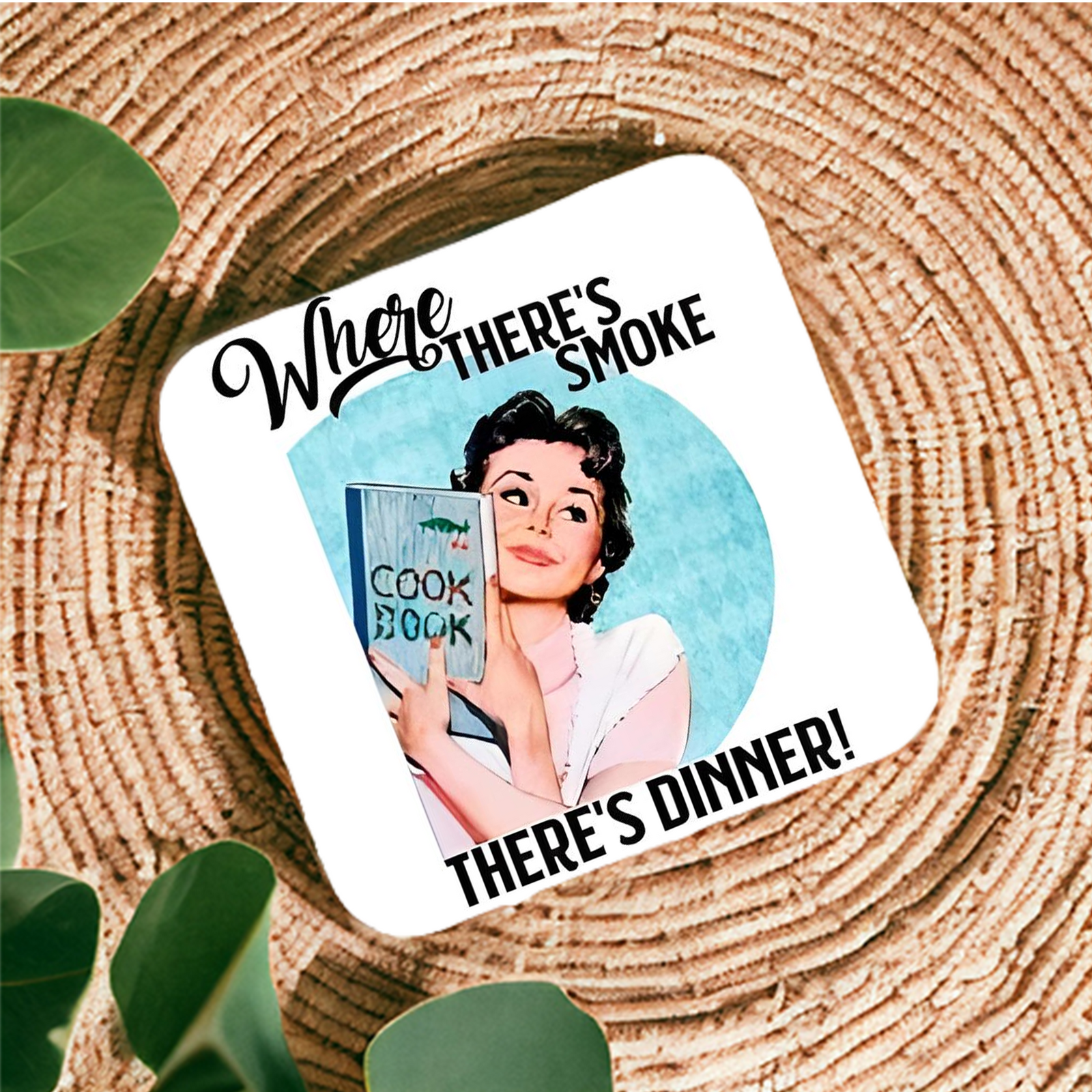 Where There's Smoke, There's Dinner Magnet